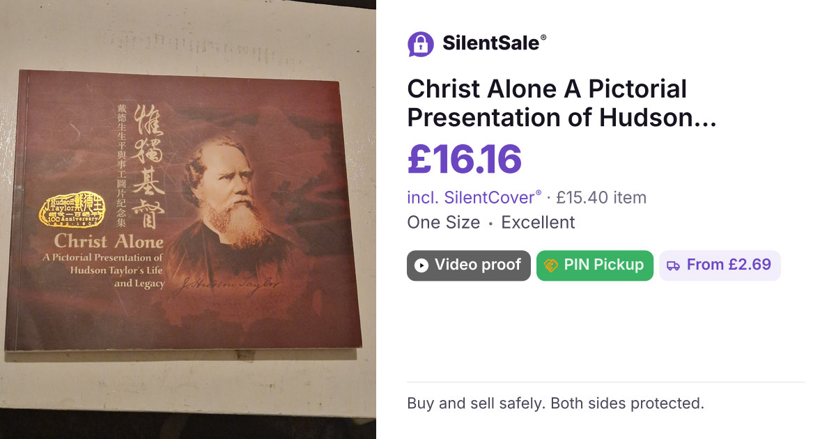 Christ Alone A Pictorial Presentation of Hudson Taylor's Life and Legacy Book