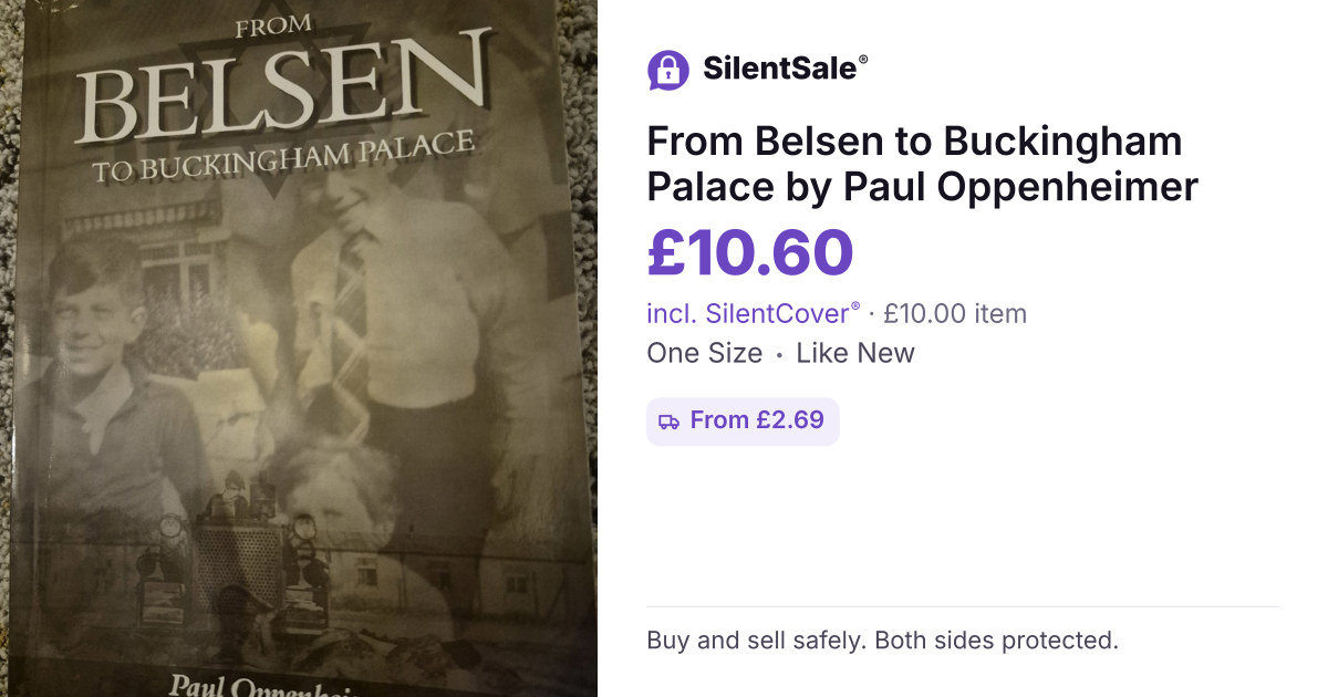 From Belsen to Buckingham Palace by Paul Oppenheimer