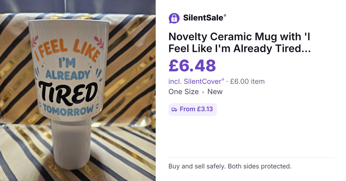 Novelty Ceramic Mug with 'I Feel Like I'm Already Tired Tomorrow' Print