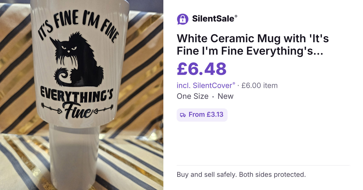 White Ceramic Mug with 'It's Fine I'm Fine Everything's Fine' Cat Print
