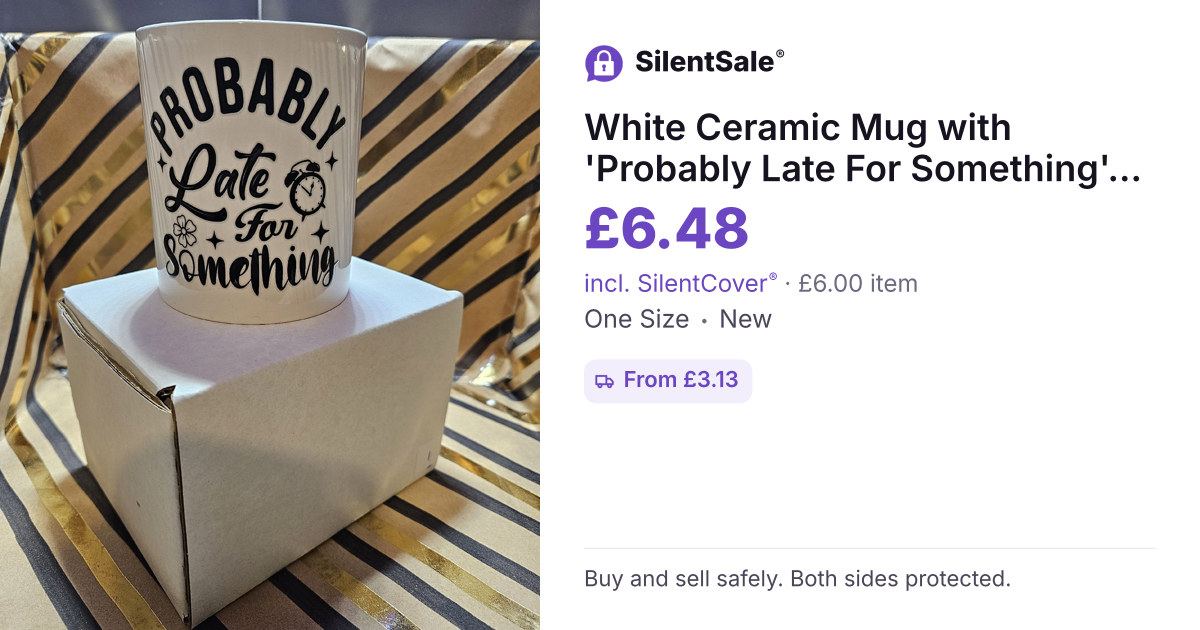 White Ceramic Mug with 'Probably Late For Something' Print